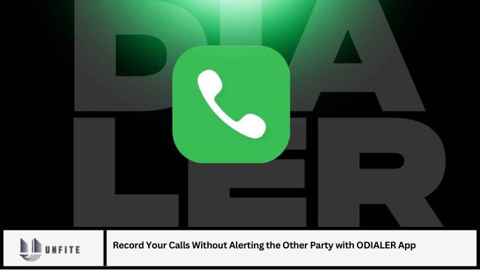 Record Your Calls Without Alerting the Other Party with ODIALER App